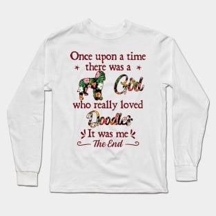 Once upon a time there was a girl Long Sleeve T-Shirt